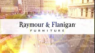 Morning Minute Sponsor Raymour Flanigan V4