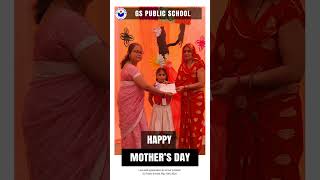 Mother's Day Celebration 2025 l GS Public School l #Mother'sday