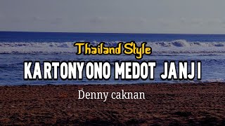 DJ Kartonyono Medot Janji | Thailand Style (ARDI FX REMIX)