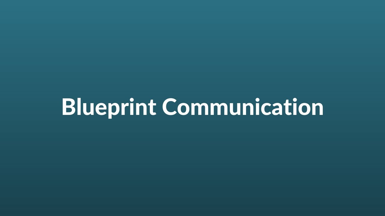 How to communicate between blueprint classes in unreal engine 4