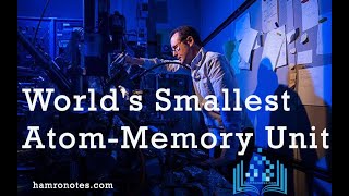 World's smallest atom-memory unit created | Latest Invention 2020
