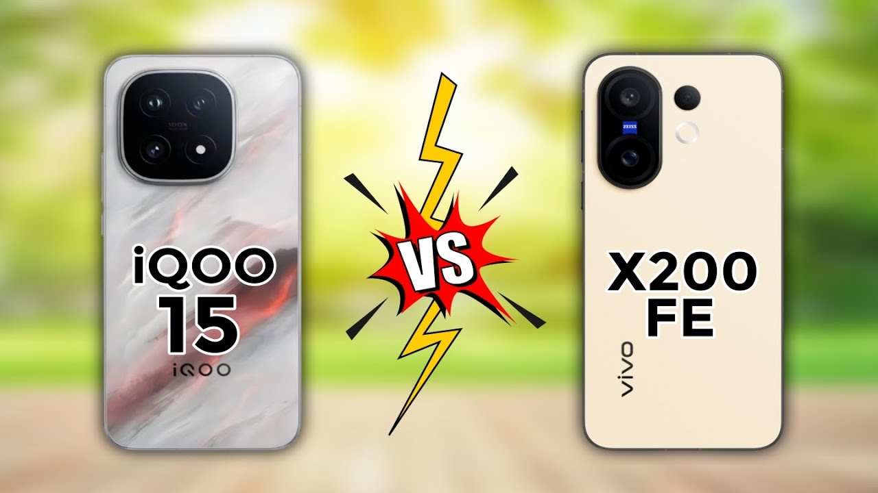 iQOO 15 5G vs Vivo X200 Fe 5G 🔥 | Full Comparison |