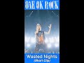 Wasted Nights [Official Short Clip from &quot;EYE OF THE STORM&quot; JAPAN TOUR]