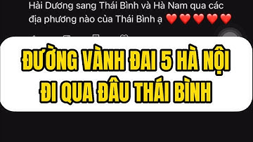 Quy hoạch đất huyện Hưng Hà tỉnh Thái Bình có đường vành đai 5 Hà Nội đi qua ￼￼| Trần Xuân Sơn