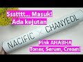 NACIFIC x CHANYEOL - Review Singkat PINK AHABHA Toner Serum Cream (Indonesia) - Skin Oppa