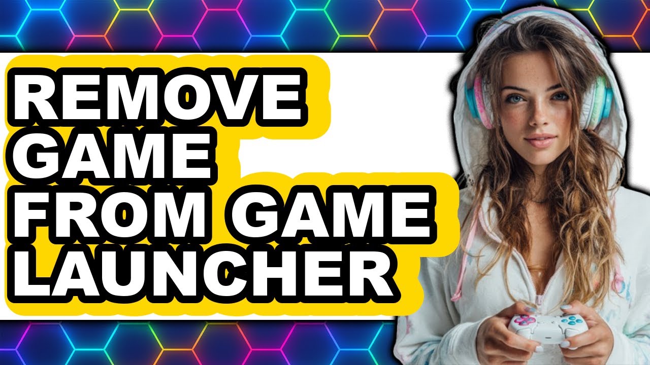 Remove Video Game How to Remove Game from Game Launcher (only Way) - YouTube