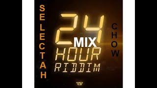 24 Hour Riddim Mix🕠🕟|| Selectah Chow MIX💯👌|| Ft. Viking Ding Dong, Shal Marshal & Many More ENJOY🤞