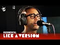 Rudimental cover The Fugees 'Ready Or Not' for Like A Version