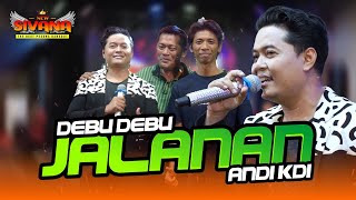 Debu Debu Jalanan - Andi KDI | new SIVANA | live WAGIR MALANG