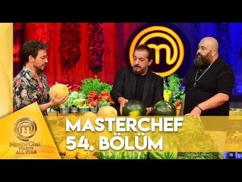 MasterChef Türkiye All Star 54. Bölüm