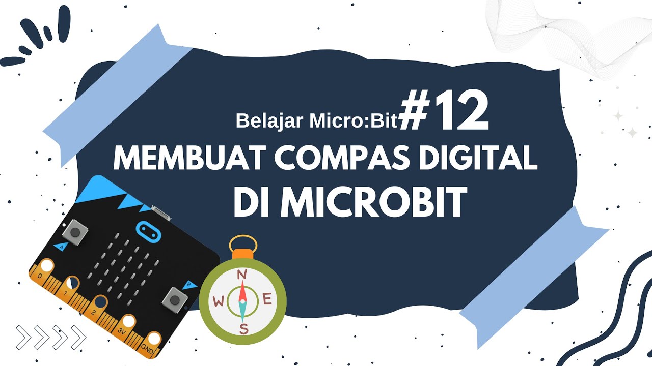 Tutorial #12 Cara Membuat Compas Digital Di Microbit - YouTube
