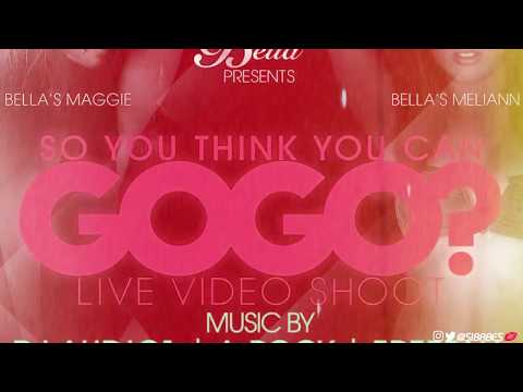 So You Think You Can GoGo Live Video Shoot 2017 - Bella Bella Talent