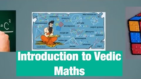 Introduction To Vedic Math