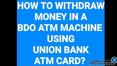 How to withdraw money in a BDO ATM machine using Unionbank Atm Card Updated 2023|mgadgetsph