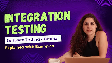 What is Integration Testing? Explained With Examples - Manual Testing Tutorials - Part 8