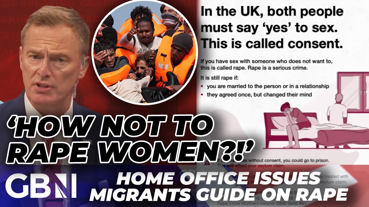 'How not to RAPE!' | Home Office issues migrants guide on not sexually assaulting women an