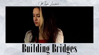 Building Bridges - Milow (cover) | Mayte &amp; Lito Levenbach