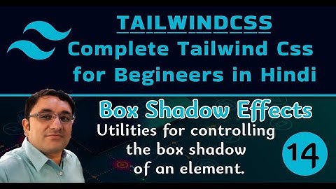 tailwind css tutorial in Hindi - tailwind css Box Shadow utility in Hindi - 14