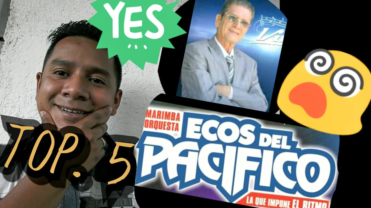Musica 🔴🔴 MARIMBA ORQUESTA ECOS DEL PACIFICO Top5MejoresTemas [2020