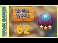 Bubble Witch 3 Saga Level 62 Clear All Bubbles 3 Stars Bubble Witch 3 Saga Level 62 Clear All Bubbles 3 Stars