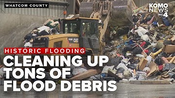 Cleaning up tons flood debris in Whatcom County