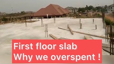 Building in Ghana: Cost breakdown first floor slab