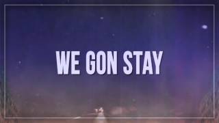 Double Dragon  - We Gon Stay (ft. JG &amp; WIle)