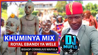 Best of Royal Ebandi Ya Wele | Khuminya Luhya Circumcision Mix – DJ Muflo ft Bishop Cornelius Wafula