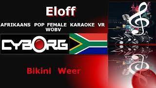 MO - ZARA - Eloff   Bikini Weer KARAOKE VR WOBV AFRIKAANS POP MALE
