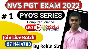 #cgscoaching  |  NVS PGT Computer Science PYQ - Class 01 | PGT Computer Science | Robin Chauhan Sir