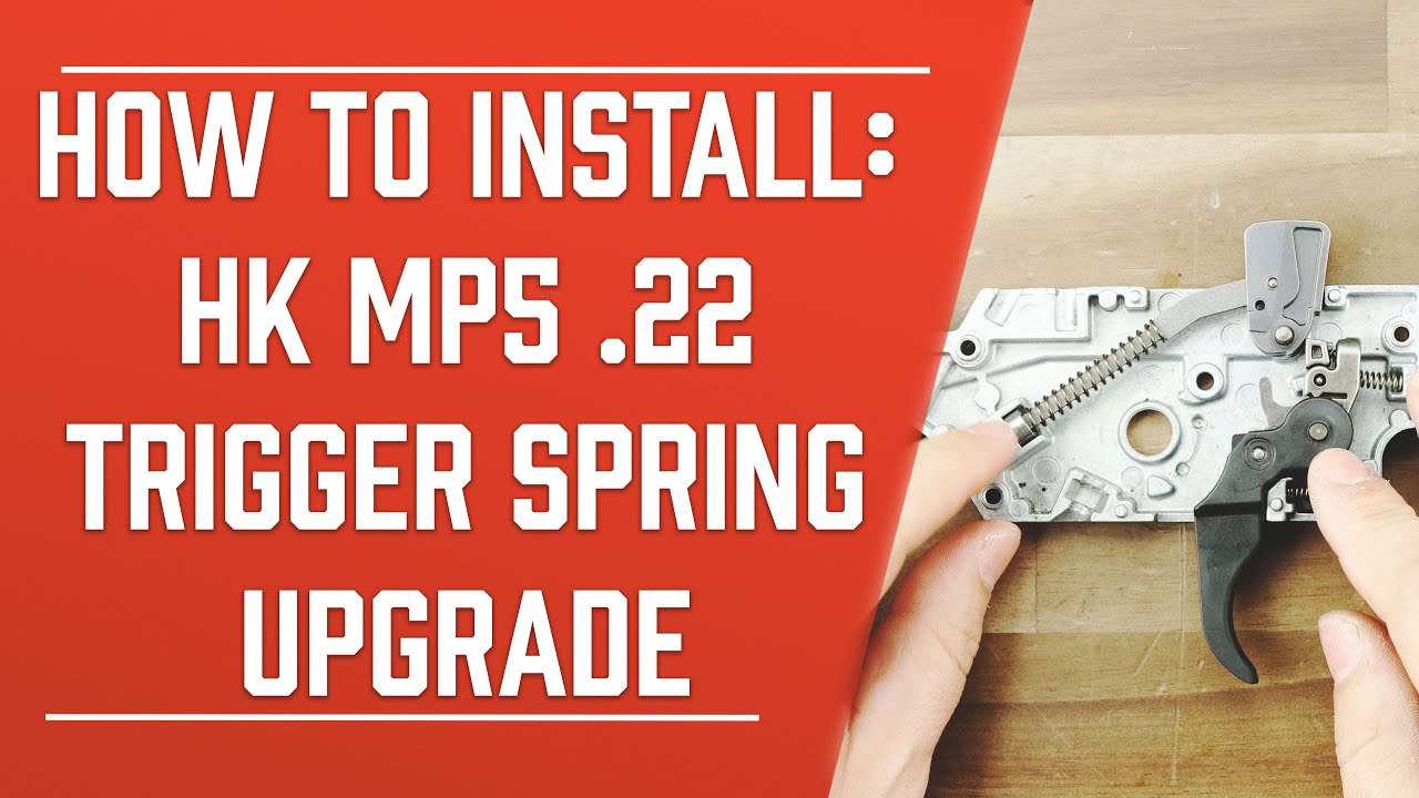 Mp5 Gun Spring HK MP5 .22 .22 Match Trigger Upgrade Spring Kit Installation | HK Parts ...