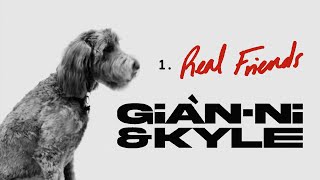 Watch Gianni  Kyle Real Friends video