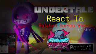 Undertale React To Friday Night Dustin’ DEMO|| Part1/5   English ver🇺🇸