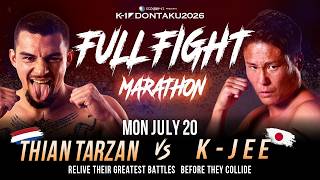Fight Week Special |  Thian Tarzan & K-Jee  Full Fight Marathon | Road to K-1 DONTAKU 7.20