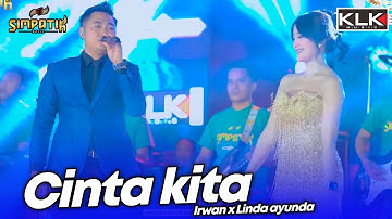 CINTA KITA - LINDA AYUNDA X IRWAN - LIVE SIMPATIK MUSIC KLK AUDIO - PARE KEDIRI
