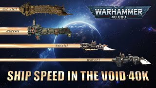 How Fast are 40K Imperial Ships in Real-space