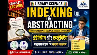 Library Science Lecture: Indexing & Abstracting Explained | BLIS, FPSC, CSS