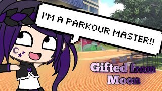 Gifted from Moon /Ep 2/ GachaVerse