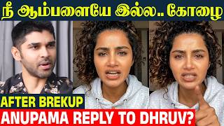 Anupama Parameswaran Tearful Rage Reply 🔥 Dhruv Vikram | After Breakup | Love | Chiyaan Vikram Son