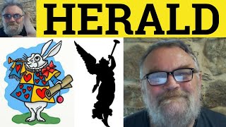 🔵 Herald Meaning - Herald Examples - Define Herald - Literary English