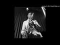 Max Roach Quartet + his All-Stars at Birdland 1953-06-27 WABC 770 AM  (SOURCE 1: Chan tape)