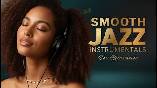 Relaxing Soft Jazz Music | Calm Instrumental Jazz to Relax Your Mind screenshot 1