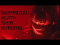 BABYMETAL DEATH SHIN VERSION LIVE 10 BABYMETAL BUDOKAN Compilation