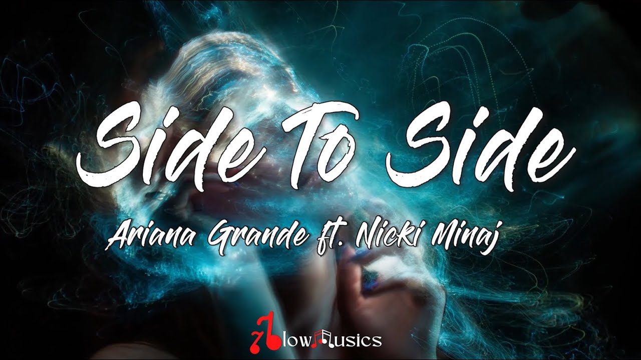 Ariana Grande - Side To Side (Lyrics) ft. Nicki Minaj | I've been here