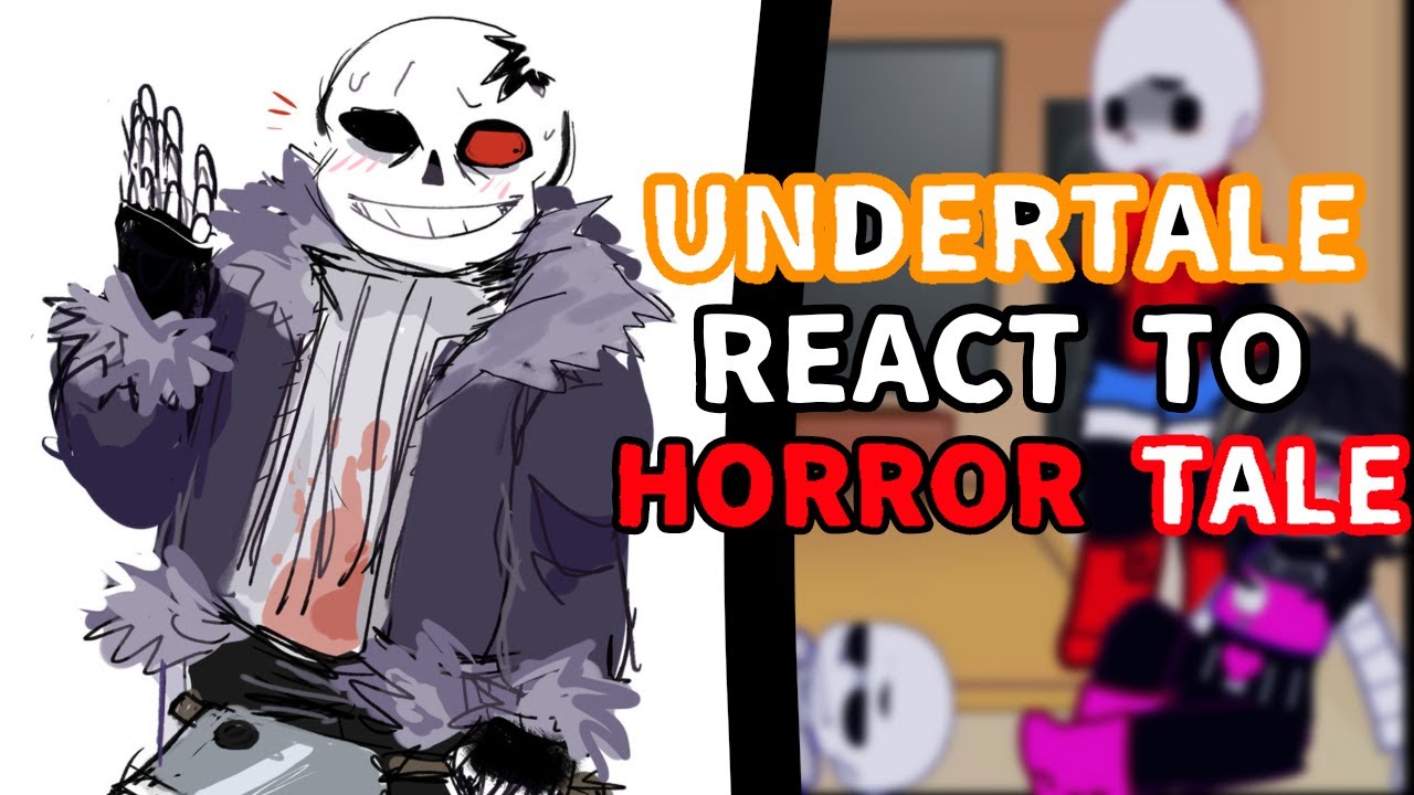 Undertale React To Horror Sans | Gacha Reaction | In 8 Minutes