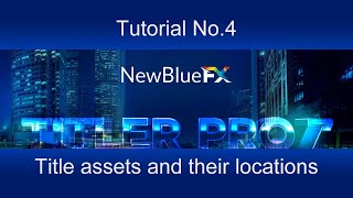 Tutorial No.4 - Titler Pro 7 - The solution to title templates that have missing images