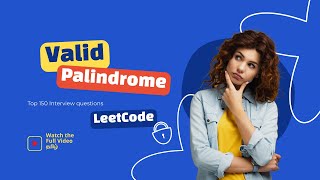 How to Check for a Valid Palindrome | LeetCode 125 Solution Explained