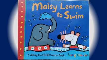 Maisy Learns To Swim | Maisy Learns To Swim by Lucy Cousins Read Aloud by Gozan John #Maisy #Gozan