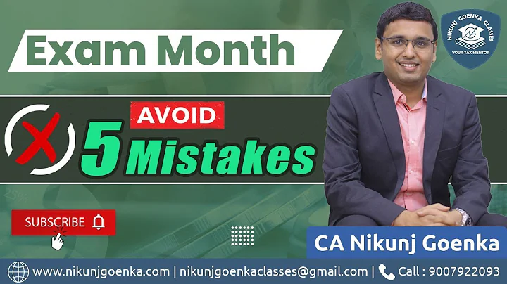 Exam Month | Avoid 5 Mistakes to Score High Marks | CA Nikunj Goenka