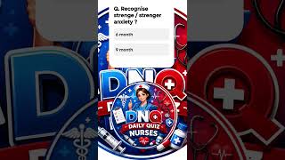 Recognise strenger anxiety mileston #norcetmcq #shortvideo #shortvideo #biology #bscnursing #nursin